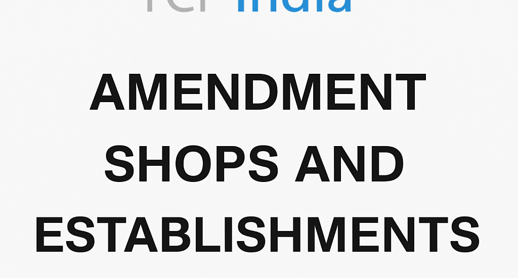 Amendment Shops and Establishments